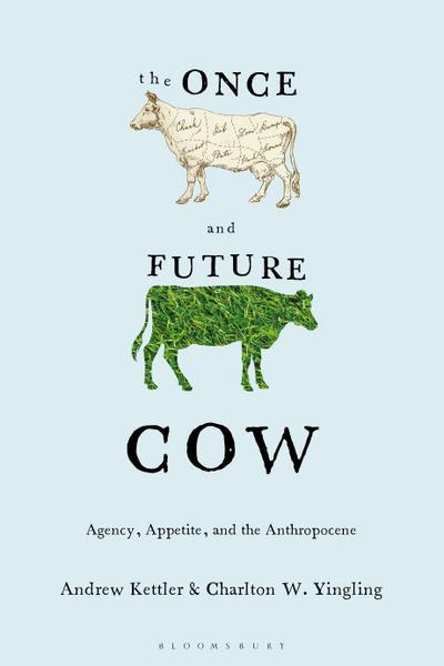 The Once and Future Cow