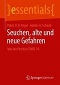 Seuchen, alte und neue Gefahren