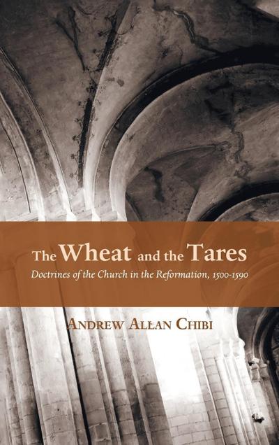 The Wheat and the Tares