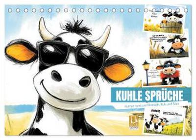 Kuhle Sprüche (Tischkalender 2026 DIN A5 quer), CALVENDO Monatskalender