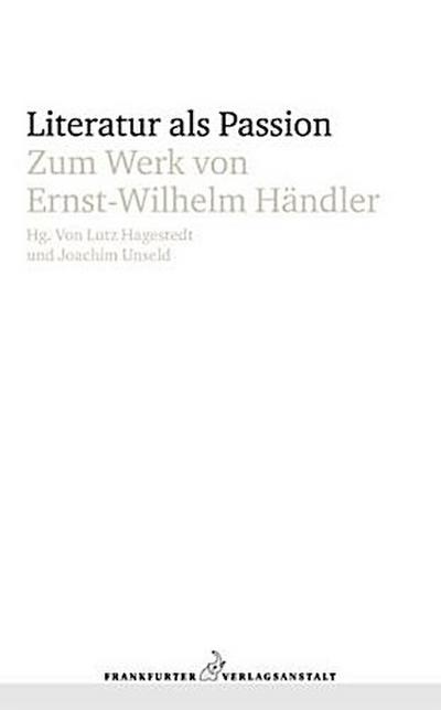 Literatur als Passion