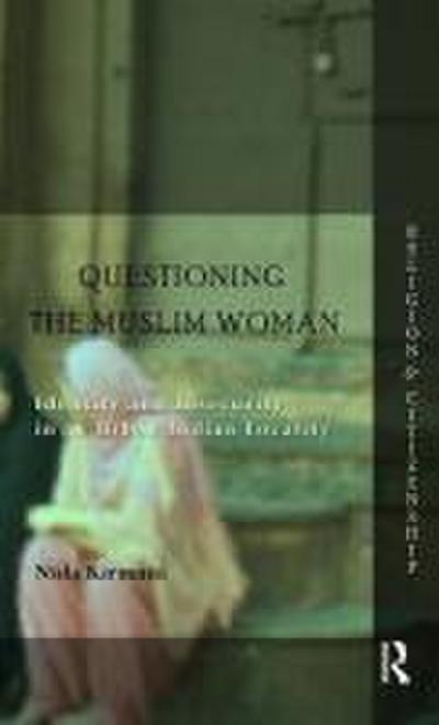 Questioning the ’Muslim Woman’