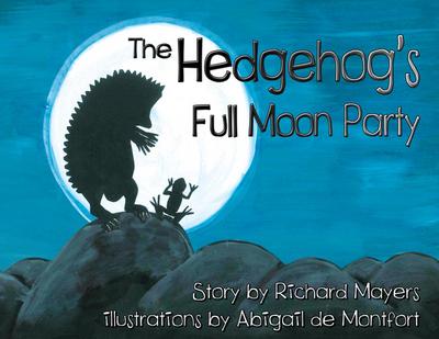 The Hedgehog’s Full Moon Party