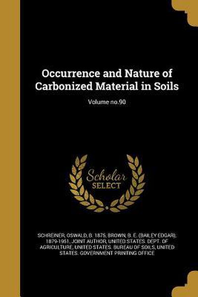Occurrence and Nature of Carbonized Material in Soils; Volume no.90