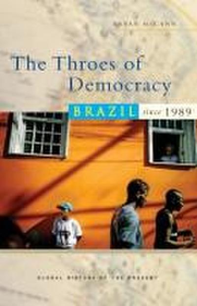 The Throes of Democracy