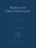 Plasticity of the Central Nervous System