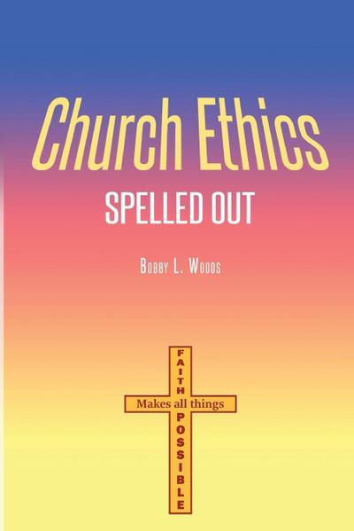 Church Ethics Spelled Out