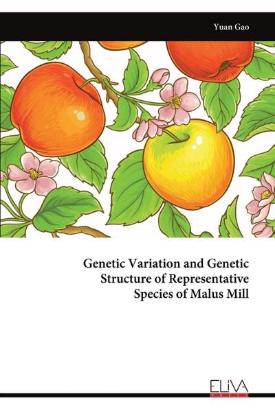 Genetic Variation and Genetic Structure of Representative Species of Malus Mill