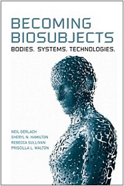 Becoming Biosubjects