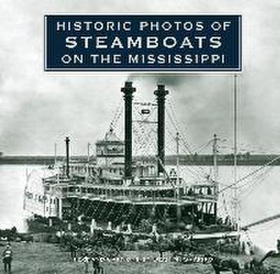 HISTORIC PHOTOS OF STEAMBOATS