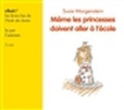 Même les princesses doivent aller à l’école