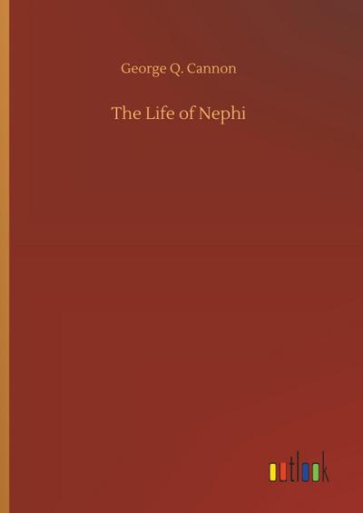 The Life of Nephi