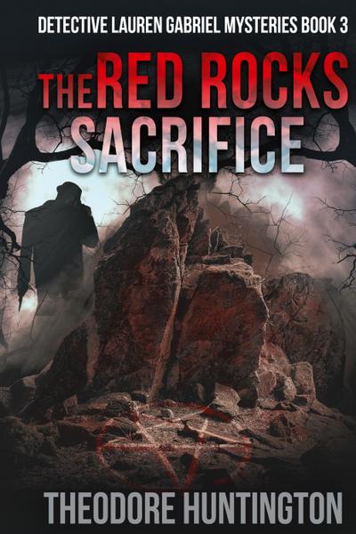 The Red Rocks Sacrifice