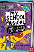 My School Musical and Other Punishments