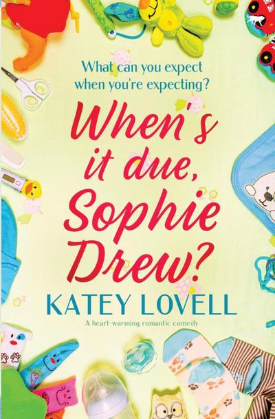When’s It Due, Sophie Drew?