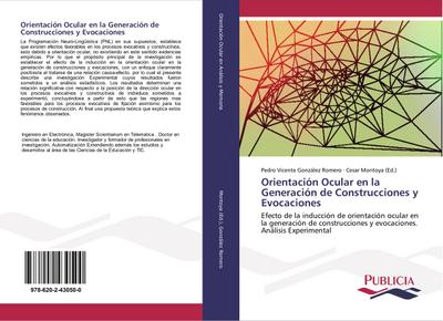 Orientación Ocular en la Generación de Construcciones y Evocaciones