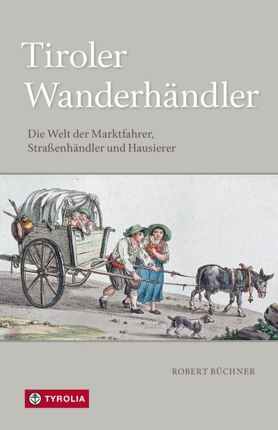 Tiroler Wanderhändler