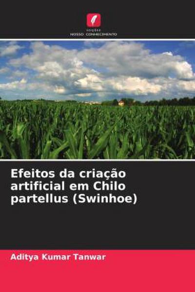 Efeitos da criação artificial em Chilo partellus (Swinhoe)