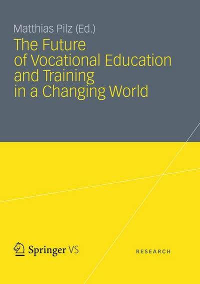 The Future of Vocational Education and Training in a Changing World