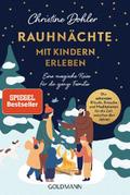 Rauhnächte mit Kindern erleben: Eine magische Reis