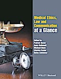 Medical Ethics, Law and Communication at a Glance