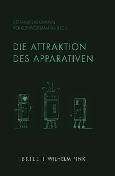 Die Attraktion des Apparativen