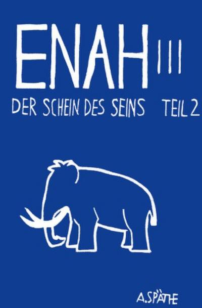 Enah - Der Schein des Seins