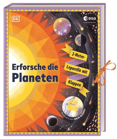 Erforsche die Planeten: 2-Meter-Leporello mit Klappen. Weltraumabenteuer in Kooperation mit der ESA. Für Kinder ab 5 Jahren