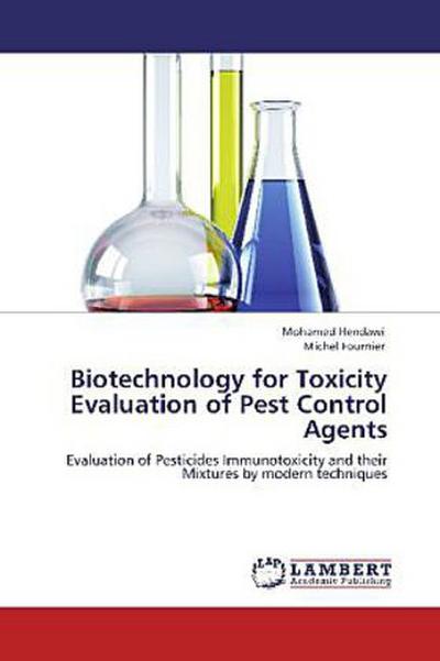 Biotechnology for Toxicity Evaluation of Pest Control Agents