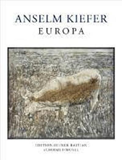 Anselm Kiefer, Europa