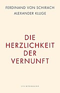 Die Herzlichkeit der Vernunft
