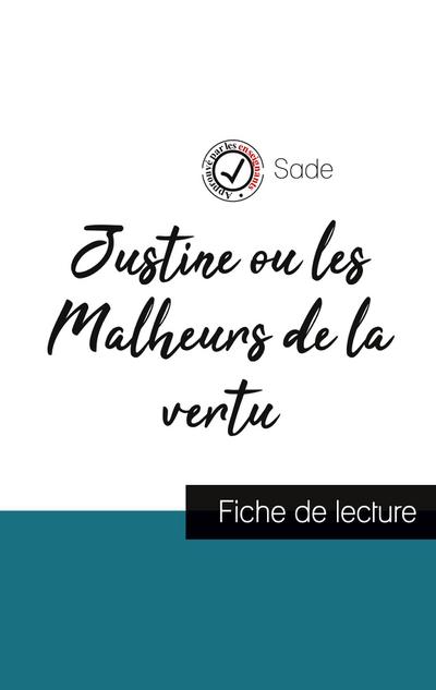 Justine ou les Malheurs de la vertu de Sade (fiche de lecture et analyse complète de l’oeuvre)