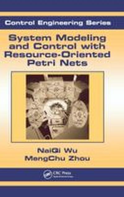 System Modeling and Control with Resource-Oriented Petri Nets