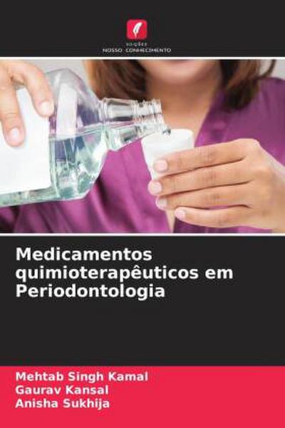 Medicamentos quimioterapêuticos em Periodontologia