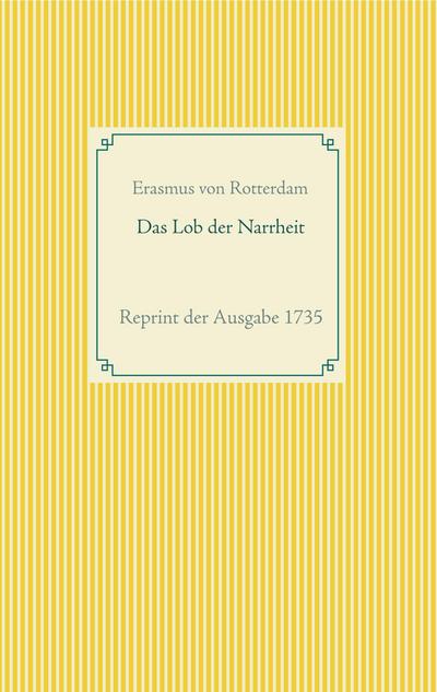 Das Lob der Narrheit