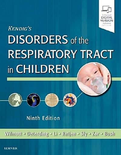 Kendig’s Disorders of the Respiratory Tract in Children