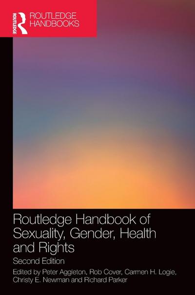 Routledge Handbook of Sexuality, Gender, Health and Rights