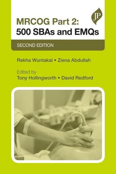 MRCOG Part 2: 500 SBAs and EMQs