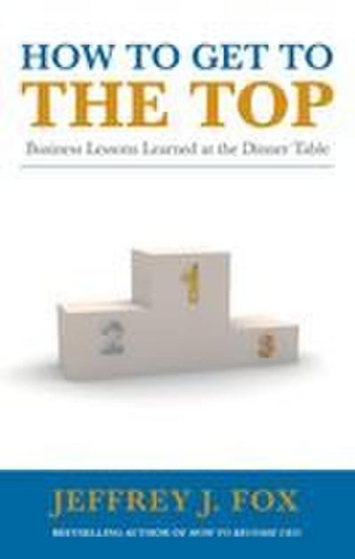 How to Get to the Top