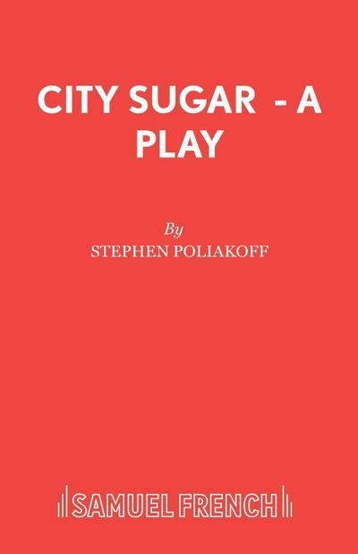 City Sugar - A Play