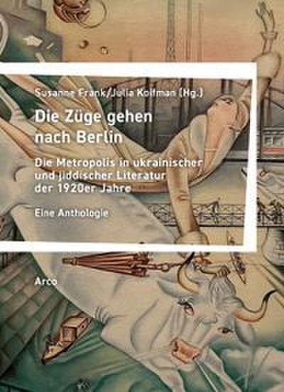 Die Züge gehen nach Berlin