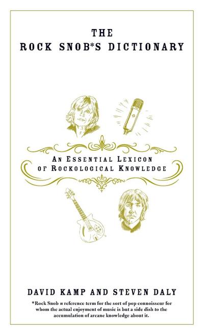 The Rock Snob’s Dictionary