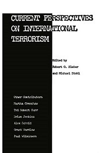 Current Perspectives on International Terrorism