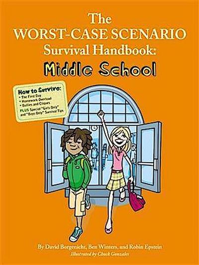 Worst-Case Scenario Survival Handbook: Middle School