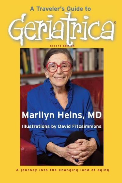 A Traveler’s Guide to Geriatrica (Second Edition)