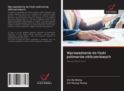 Wprowadzenie do fizyki polimerów obliczeniowych