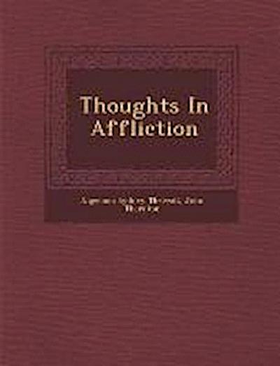 Thoughts in Affliction