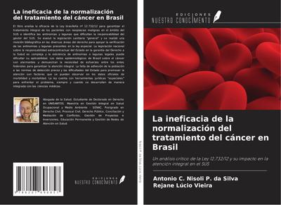 La ineficacia de la normalización del tratamiento del cáncer en Brasil