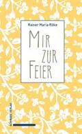 Mir zur Feier .