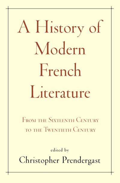 A History of Modern French Literature